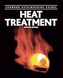 Heat Treatment Crowood Metalworking Guides English Edition