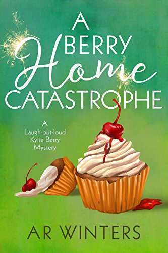 A Berry Home Catastrophe book cover