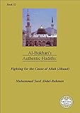 Fighting For The Cause Of Allah Jihaad Book 52 Albukharis Authentic Hadiths English Edition