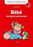 B%C3%A9b%C3%A9, Les Gestes Qui Sauvent