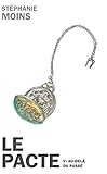 Le Pacte V: Au Del%C3%A0 Du Pass%C3%A9