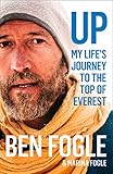 Up My Lifes Journey To The Top Of Everest English Edition