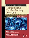 Mike Meyers Comptia Network Guide To Managing And Troubleshooting Networks Lab Manual Fifth Edition Exam N10007 English Edition