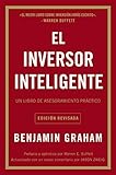 El Inversor Inteligente Un Libro De Asesoramiento Practico Spanish Edition