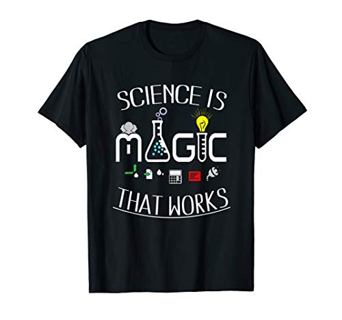 science-is-magic-that-works-funny-t-shirt-sarcastic-stem-gift-tee-for-men-women