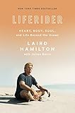 Liferider Heart Body Soul And Life Beyond The Ocean English Edition