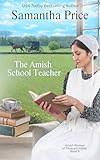 The Amish School Teacher Amish Romance Amish Women Of Pleasant Valley Book 6