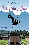 That Feeling When Lgbt Summer Camp Romance The Lovehim Series Book 1