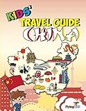 Kids Travel Guide China The Fun Way To Discover China Especially For Kids English Edition