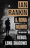 Rebus Long Shadows The New Play English Edition