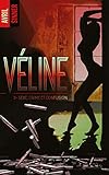 V%C3%A9line   Tome 3   Sexe, Crime & Confusion