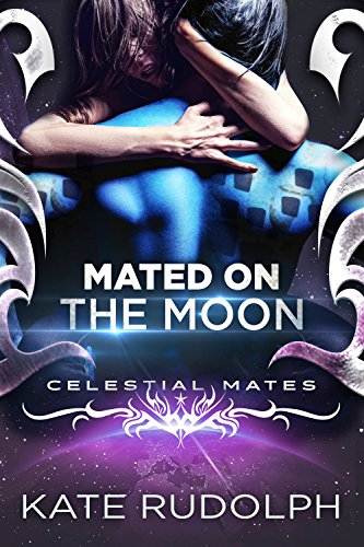 Mated on the Moon (By: Kate Rudolph) cover