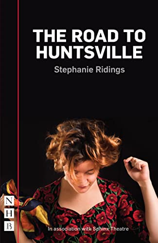 The Road to Huntsville (By: Stephanie Ridings) cover