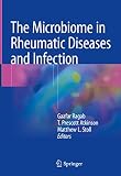 The Microbiome In Rheumatic Diseases And Infection English Edition