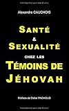 Sant Et Sexualit Chez Les Tmoins De Jhovah