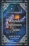Wunder Kommen Leise Adventskalender Fr Erwachsene German Edition