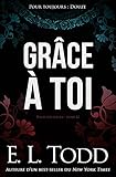 Gr%C3%A2ce %C3%A0 Toi (pour Toujours T. 12)