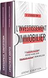 Investissement Immobilier 2 Livres En 1 Le Guide Ultime Pour Faire Son Premier Achat Immobilier