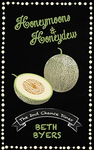 Honeymoons & Honeydew book cover