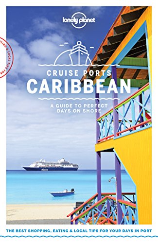 Cruise Ports Caribbean (By: Andrea Schulte-Peevers) cover