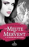 Le Ma%C3%AEtre Des Bestiaires: La Meute De Mervent, T4