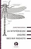 La Myst%C3%A9rieuse Lagune Des Rip Pockets: Aventures Autour Du Wanga M%C3%B4dir