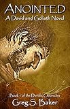 Anointed A David And Goliath Novel The Davidic Chronicles Book 1