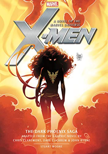 X-Men: The Dark Phoenix Saga (By: Stuart Moore) cover