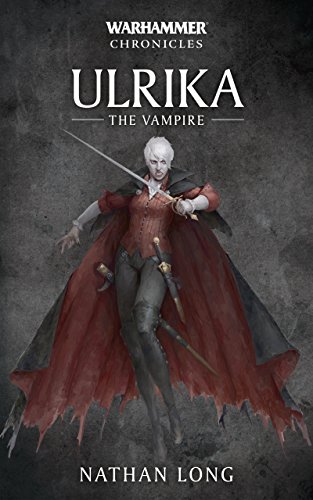 Ulrika the Vampire (By: Nathan Long) cover