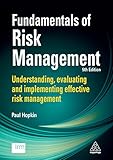 Fundamentals Of Risk Management Understanding Evaluating And Implementing Effective Risk Management English Edition
