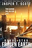 Rogue Star Frozen Earth A Postapocalyptic Technothriller