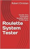 Roulette System Tester Double Zero Automated Roulette Wheel 10350 Spins