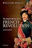 The Oxford History Of The French Revolution English Edition