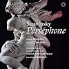 Stravinsky - Perséphone / Andrew Staples, Pauline Cheviller, Orchestra, Chorus & Children's Chorus of the Finnish National Opera, Esa-Pekka Salonen