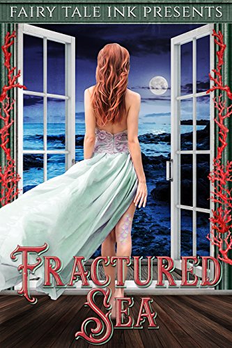 Fractured Sea (By: Lehua Parker,Jo Schneider,Adrienne Monson,Angela Brimhall,Teri Harman) cover