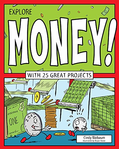 Explore Money! (By: Bryan Stone,Cindy Blobaum) cover