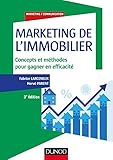 Marketing De Limmobilier 3e D Concepts Et Mthodes Pour Gagner En Efficacit