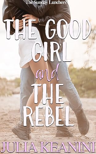 The Good Girl and the Rebel / Anna's Story book cover