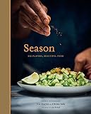 Season Big Flavors Beautiful Food English Edition