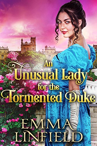 An Unusual Lady for the Tormented Duke book cover