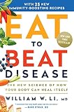 Eat To Beat Disease The New Science Of How Your Body Can Heal Itself