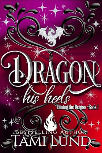 Dragon His Heels book cover