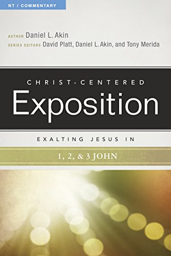 Exalting Jesus in 1,2,3 John (With: Daniel L. Akin,Tony Merida) cover