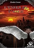 L'enfer De L'ange: L'enfer De L'ange, T1