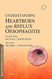 Understanding Heartburn & Reflux Oesophagitis