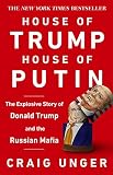House Of Trump House Of Putin The Untold Story Of Donald Trump And The Russian Mafia English Edition