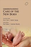 Understanding Care of the New Born
