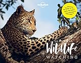 Lonely Planets Az Of Wildlife Watching English Edition