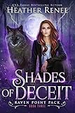 Shades Of Deceit Raven Point Pack Trilogy Book 3 English Edition