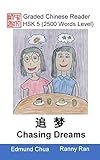 Graded Chinese Reader Hsk 5 2500 Words Level Chasing Dreams English Edition